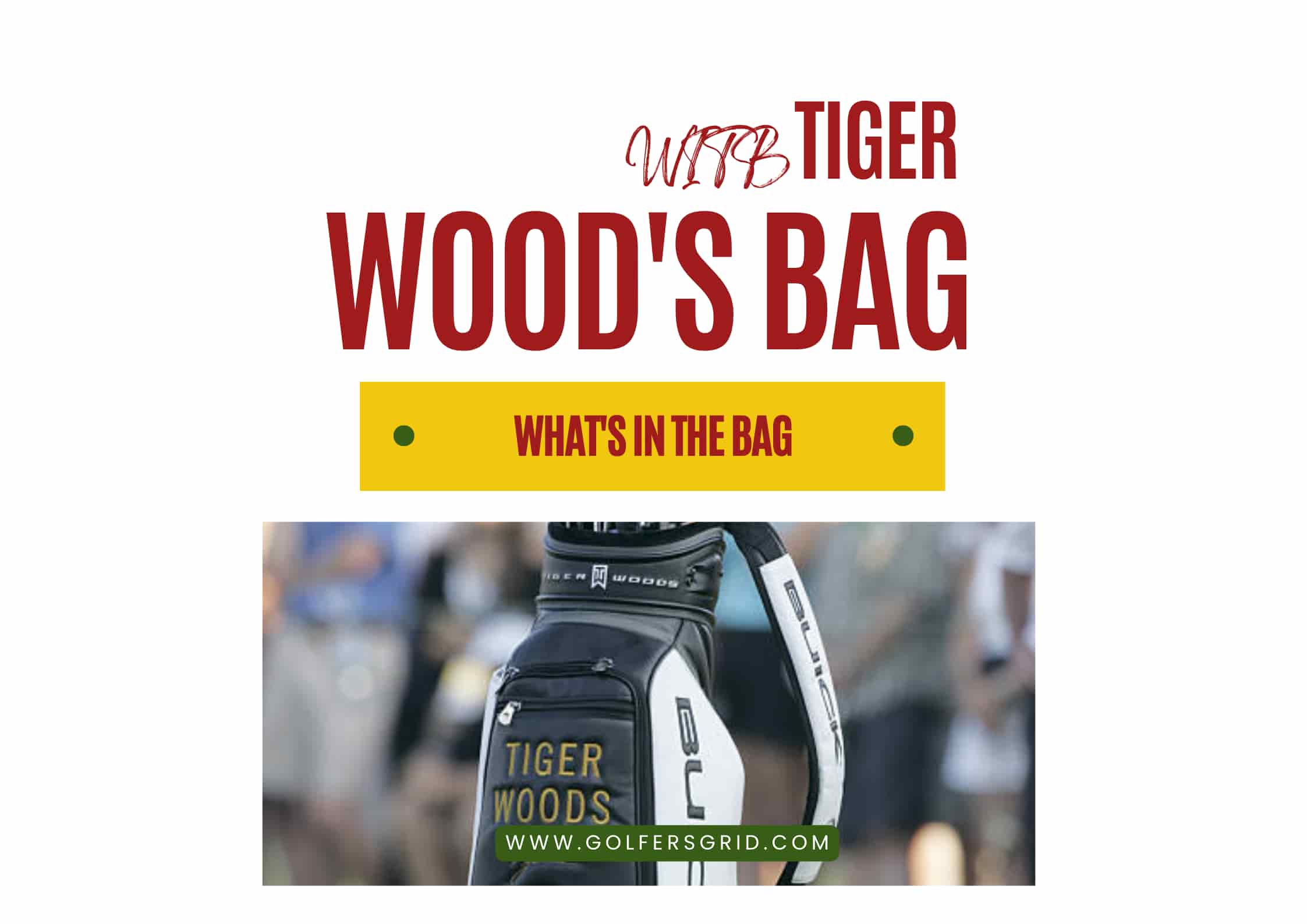 Tiger Woods WITB